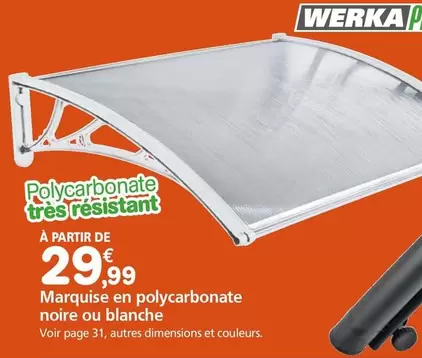 Werka - Marquise En Polycarbonate Noire Ou Blanche offre à 29,99€ sur Provence Outillage