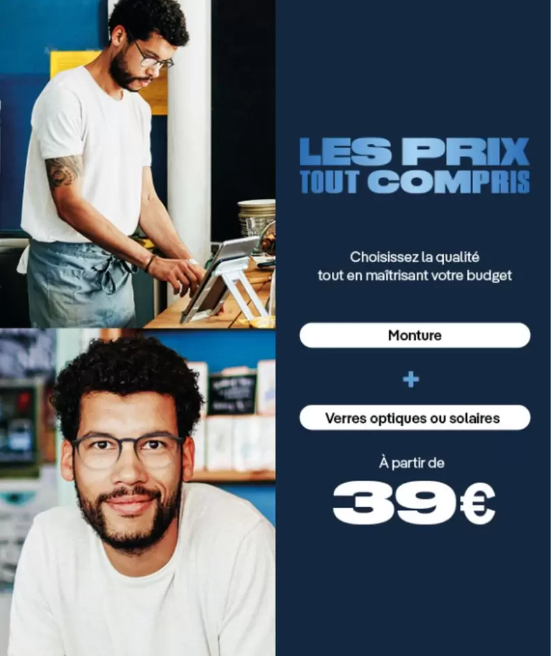 Les Prix Tout Compris offre à 39€ sur Optic 2000