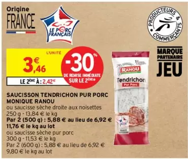 monique ranou - saucisson tendrichon pur porc