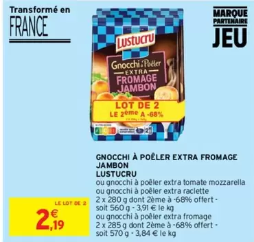 lustucru - gnocchi a poêler extra fromage jambon