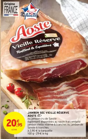 Aoste - Jambon Sec Vieille Réserve