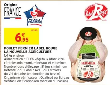 Label Rouge - Poulet Fermier : Découvrez La Nouvelle Agriculture avec des caractéristiques de qualité supérieure et une promotion exclusive.