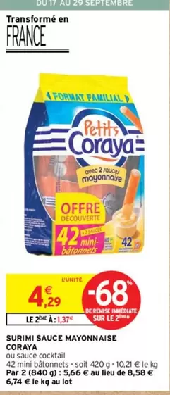 Coraya - Surimi Sauce Mayonnaise offre à 4,29€ sur Intermarché Contact