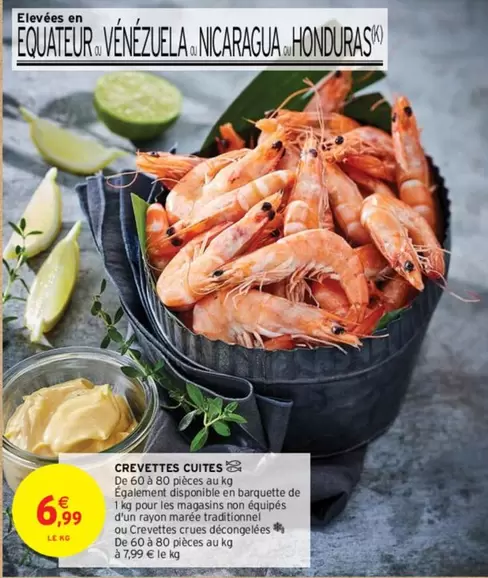 Crevettes Cuites offre à 6,99€ sur Intermarché Contact