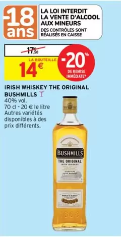 Bushmills - Irish Whiskey The Original