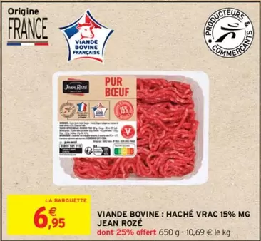 Jean Rosé - Viande Bovine: Haché Vrac 15% Mg