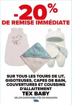 Tex Baby : Promotions sur tours de lit, gigoteuses, capes de bain, couvertures et coussins d'allaitement