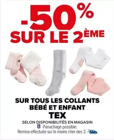 TOUS - Tex : Collants Bébé et Enfant en promo avec caractéristiques variées