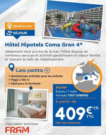 Hôtel Hipotels Coma Gran 4* offre à 409€ sur Lidl