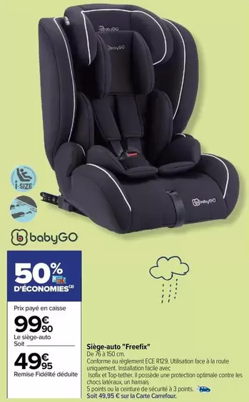 Carrefour - Babygo - Siège Auto "freefry"