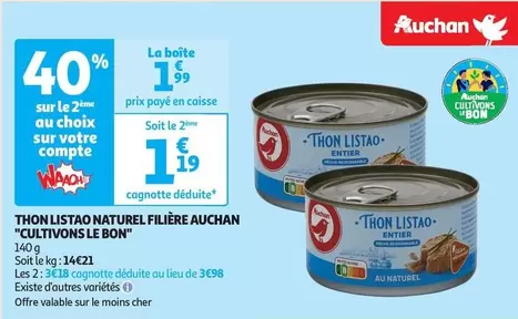 Auchan - Thon Listao Naturel 100% Pur - Filière 'Cultivons Le Bon'