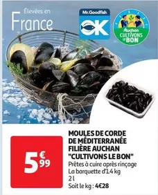 Moules de Corde de Méditerranée - Auchan, Filière 'Cultivons Le Bon'