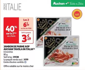 Auchan - Jambon De Parme AOP Tavola In Italia