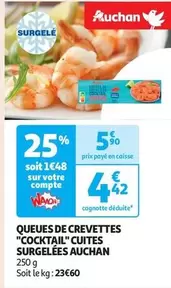 Auchan - Queues de Crevettes Cocktail Cuites Surgelées : Délicieuses et Pratiques pour vos Apéritifs en Promo!