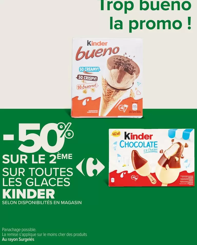 Promo - Ferrero - Sur Toutes Les Glaces Kinder offre sur Carrefour Express