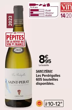 Château La Pierre Chanau - Les Perdrigolles Saint-Peray : Vin d'exception aux caractéristiques uniques !