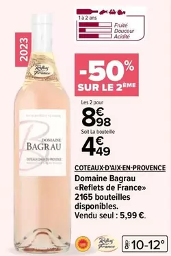 Reflets de France - Côteaux-D'Aix-En-Provence - Domaine Bagrau : Un vin d'exception aux saveurs provençales