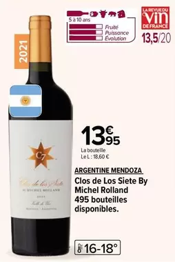 Argentine Mendoza - Clos de Los Siete par Michel Rolland : Vin d'exception avec promo exclusive