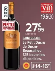 Saint-Julien - Le Petit Ducru De Ducru-Beaucaillou : Un vin d'exception en promotion avec des caractéristiques uniques.