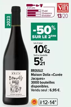 brouilly - maison dolia cuvée jacques