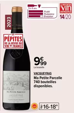 Ma Petite Parcelle Vacqueyras offre à 9,99€ sur Carrefour