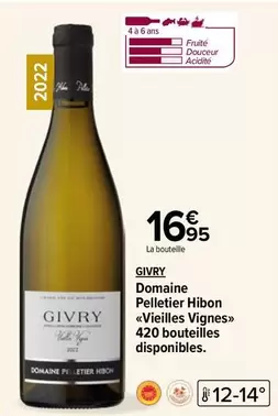 Givry - Domaine Pellettier Hibon Vieilles Vignes