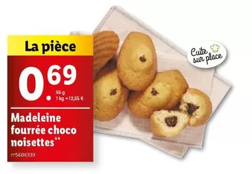 Madeleine Fourrée Choco Noisettes offre à 0,69€ sur Lidl