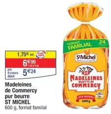 St michel - Madeleines De Commercy Pur Beurre offre à 6,99€ sur Cora