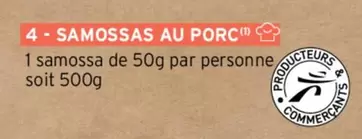 1 Samossa De 50g Par Personne Soit offre sur Intermarché