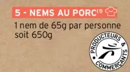 Nems Au Porc offre sur Intermarché