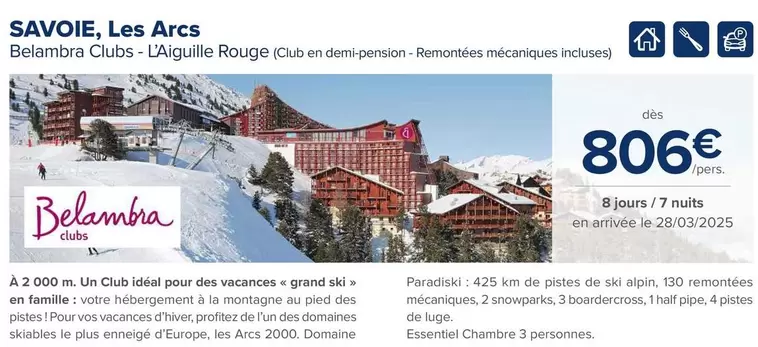 Belamba - Savoie, Les Arcs offre à 806€ sur Carrefour Express