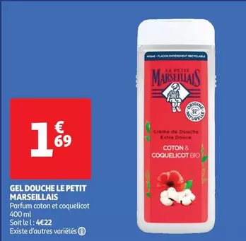 Le petit marseillais - Gel Douche offre à 1,69€ sur Auchan Supermarché