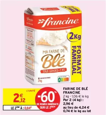 Francine - Farine De Blé offre à 2,12€ sur Intermarché Contact