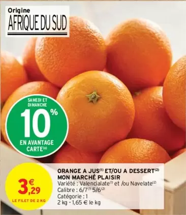 Orange -  A Jus Et/ou A Dessert Mon Marche Plaisir