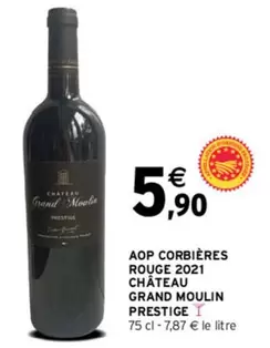 Château Grand Moulin Prestige - AOP Corbières Rouge 2021 : Un vin d'exception à découvrir