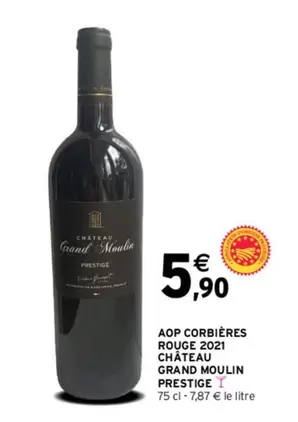 Chateau Grand Moulin Prestige - AOP Corbières Rouge 2021 : Vin Rouge Élevé en Prestige