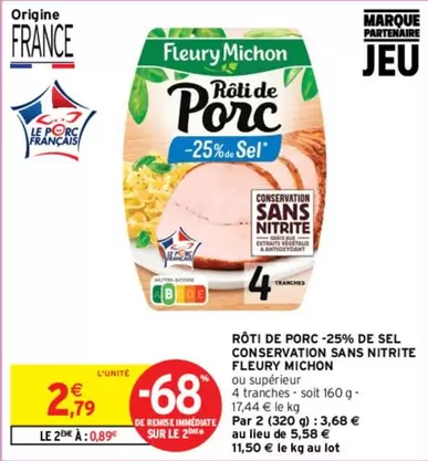 Fleury Michon Rôti de Porc - Promo 25% de Sel, Conservation Sans Nitrite