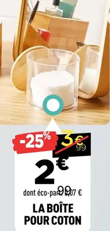 La Boite Pour Coton offre à 2€ sur Centrakor