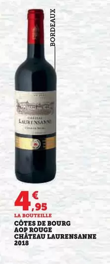 Château Laurensanne 2018 - Côtes De Bourg AOP Rouge : Un vin d'exception à découvrir