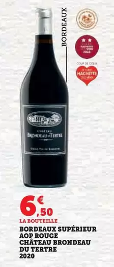 Château Brondeau Du Tertre - Bordeaux Supérieur AOP Rouge 2020 : Vin rouge de caractère en promotion