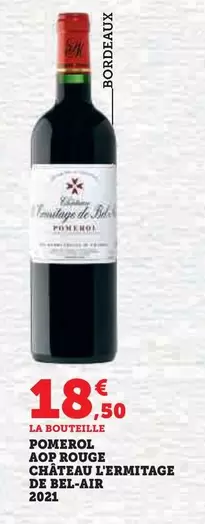 Château L'Ermitage De Bel Air - Pomerol AOP Rouge 2021 : Une Édition Élégante et Raffinée