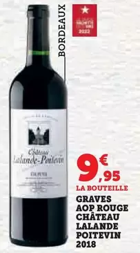 Chateau Lalande Poitevin - Graves AOP Rouge 2018