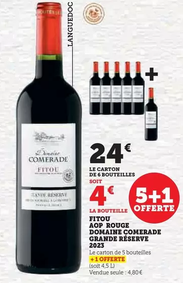 Domaine Comerade - Fitou AOP Rouge Grande Reserve 2022 : Promo et caractéristiques exceptionnelles