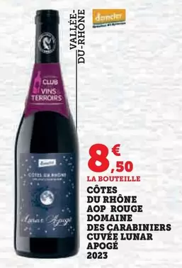 Côtes Du Rhône AOP Rouge Domaine Des Carabiniers Cuvée Lunar Aponge 2023 - Vin Rouge de Qualité