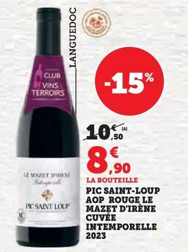 Intemporelle - Pic Saint-Loup AOP Rouge Le Mazet D'Irene Cuvée 2023