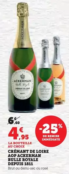 Ackerman - Crémant De Loire AOP Bulle Royale, un vin effervescent d'exception depuis 1811