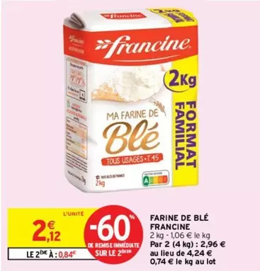 Francine - Farine De Blé offre à 2,12€ sur Intermarché