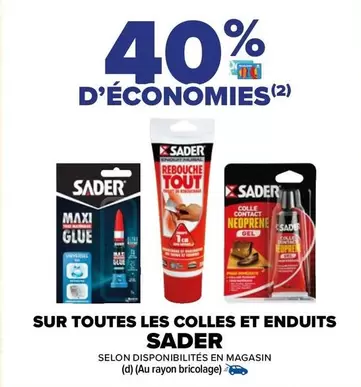 Sader - Sur Toutes Les Colles Et Enduits offre sur Carrefour Market