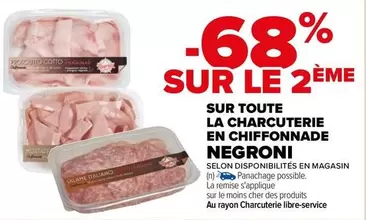 Negroni - Sur Toute La Charcuterie En Chiffonnade offre sur Carrefour Market