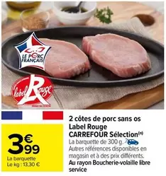 Carrefour - 2 Côtes De Porc Sans Os Label Rouge